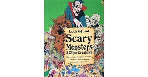 Scary Monsters and Other Creatures: Look & Find by Publications ...