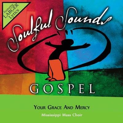 Your Grace And Mercy [Music Download]: Mississippi Mass Choir ...