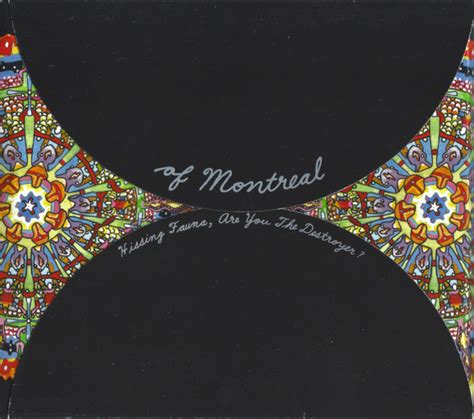 Of Montreal - Hissing Fauna, Are You The Destroyer? | Releases | Discogs