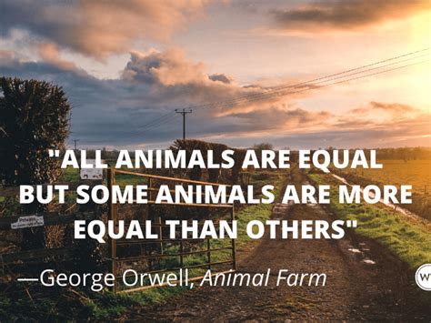 George Orwell Animal Farm Quotes - Halley Marcelline