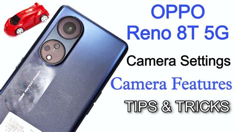 OPPO Reno 8T 5G Camera Settings | Features | Hidden Tips & Tricks - YouTube