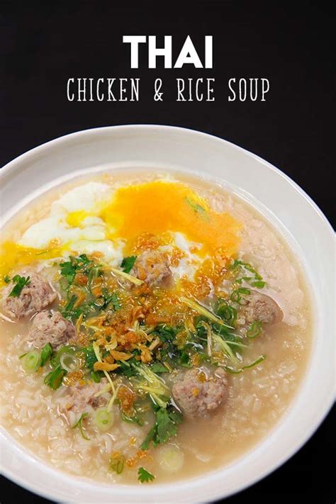 Thai Chicken Rice Soup Recipe & Video - Seonkyoung Longest