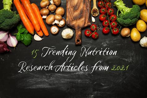 15 Trending Nutrition Research Articles from 2021