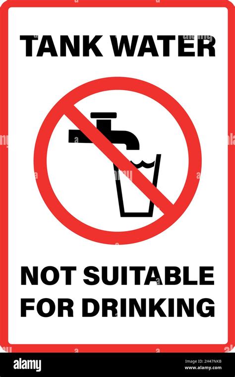 Tank water not suitable for drinking sign. Red on white background ...