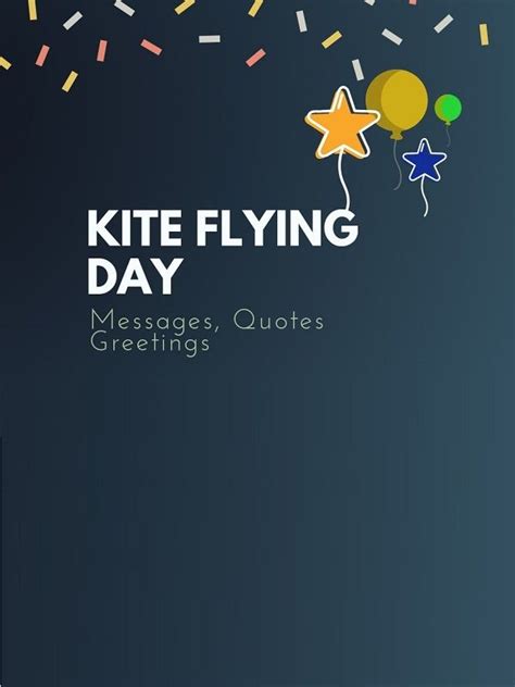 505+ Kite Flying Day Wishes, Quotes, Messages & Greetings (Images)