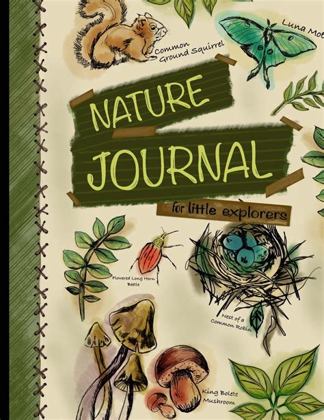 Nature Journal for Little Explorers : Kids Nature Journal/ Nature Log ...