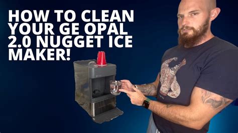 How To Clean Your Ge Opal 2.0 Nugget Ice Maker! Super Easy! - YouTube