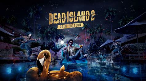 Dead Island 2 Different Editions Revealed, HELL-A Collector's Edition ...