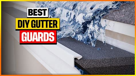 Best Diy Gutter Guards Reviews 2024 [Top 6 Suggestions By Expert] - YouTube