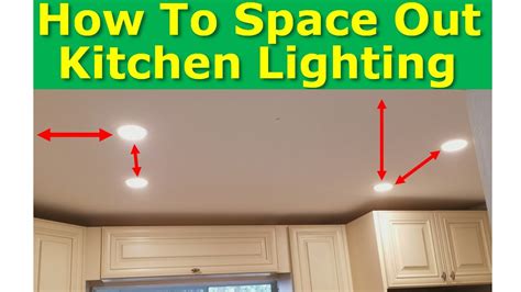 Can Light Spacing In Kitchen – Things In The Kitchen