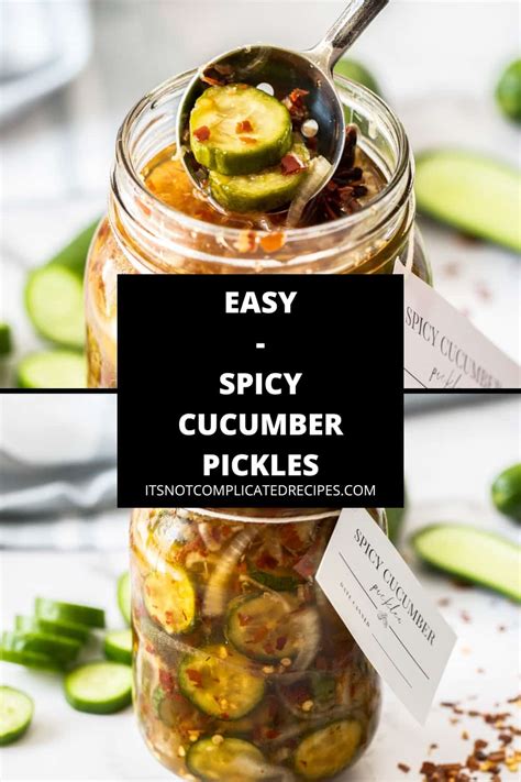 Spicy Cucumber Pickles - It's Not Complicated Recipes