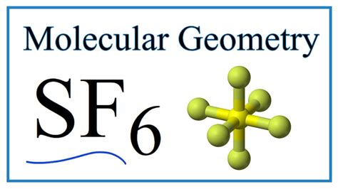 SF6 (Sulfur hexafluoride) Molecular Geometry, Bond Angles - YouTube