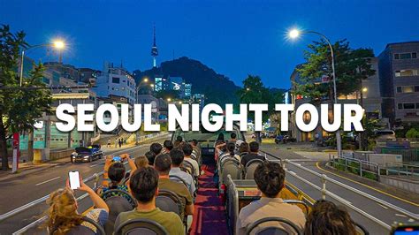 Seoul Night City Tour Bus Panorama Full Video | DDP Gyeongbokgung ...