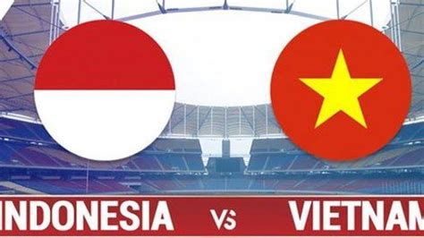 Live Streaming Indonesia vs Vietnam di Kualifikasi Piala Dunia 2026 ...