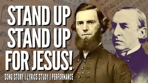 Stand Up, Stand Up For Jesus Hymn Story — Luke Powell Ministries