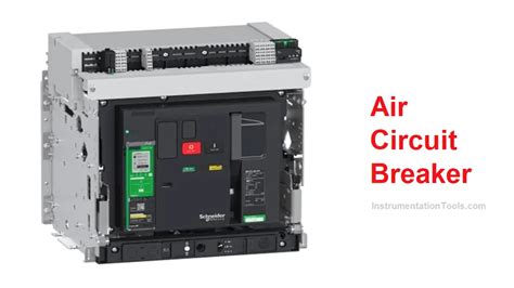 What is an Air Circuit Breaker? Working Principle & Applications