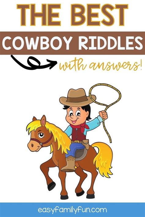 50 Cowboy Riddles For Kids That Make You Go YeeHaw in 2022 | Riddles ...