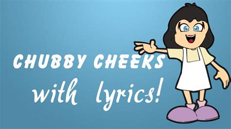 Chubby Cheeks nursery rhymes song with lyrics Youtube - YouTube