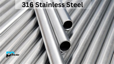 316 Stainless Steel (UNS S31600) - Composition, Properties, & Uses