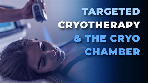 Targeted Cryotherapy & The Cryo Chamber - ReEnergized