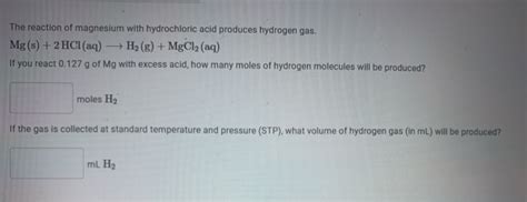 Solved The reaction of magnesium with hydrochloric acid | Chegg.com