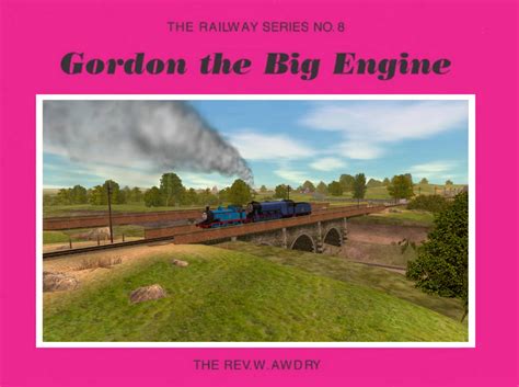 Gordon the Big Engine Book Cover Remake by SaeedFerrari2K9 on DeviantArt