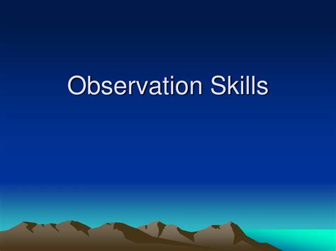 PPT - Observation Skills PowerPoint Presentation, free download - ID:565244