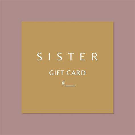 Virtual Sister Gift Card - Available Now!