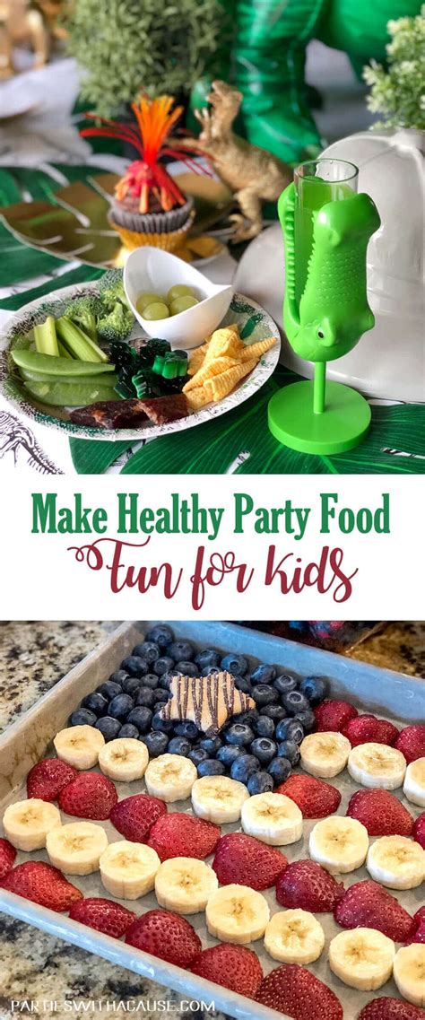 How To: Healthy Party Foods For Kids - Parties With A Cause