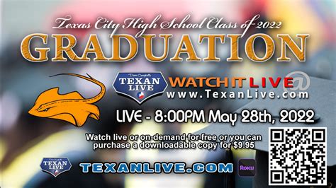 Texas City High School Graduation – WATCH LIVE – 8:00PM - Saturday, May ...