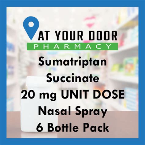 Sumatriptan Succinate 20mg Nasal Spray 6 Bottles - At Your Door Pharmacy