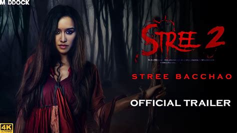 Stree 2 | Official Trailer | Shraddha Kapoor, RajKummar Rao, Varun ...