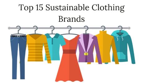 Top 15 Sustainable Clothing Brands