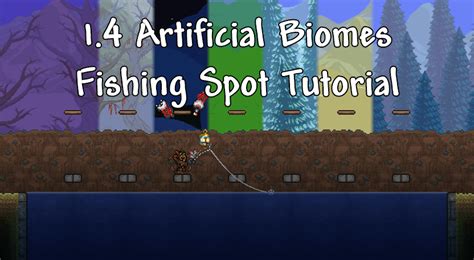 1.4 Artificial Biomes Fishing Spot Tutorial : r/Terraria