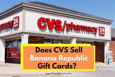 Does CVS Sell Banana Republic Gift Cards? (Full Guide)