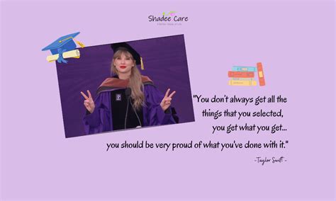 Taylor Swift, how to graduate in life - Shadee Care