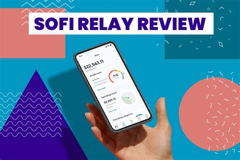 SoFi Relay Review 2022: Everything You Need To Know About The App