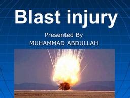 Blast injuries | PPT