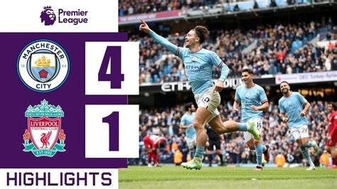 Manchester City vs Liverpool [4-1] | All Goals & Extended Highlights ...