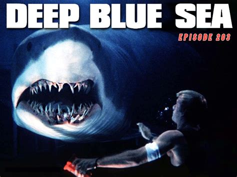 Deep Blue Sea Podcast Episode 203 - Cult Film in Review