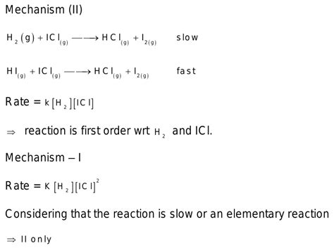 27 The reaction of hydrogen and iodine mono chloride is given as H2 ...