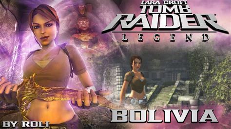 Tomb Raider: Legend - Bolivia (Level 1) Walkthrough - YouTube