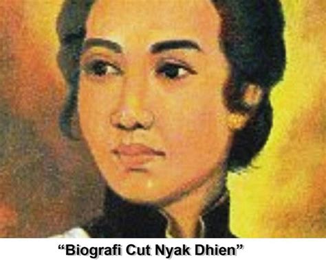 Cut Nyak Dien Biografi – Coretan