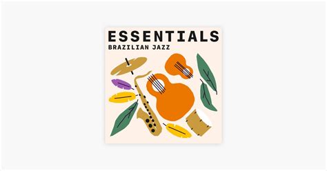 ‎Brazilian Jazz Essentials - Playlist - Apple Music