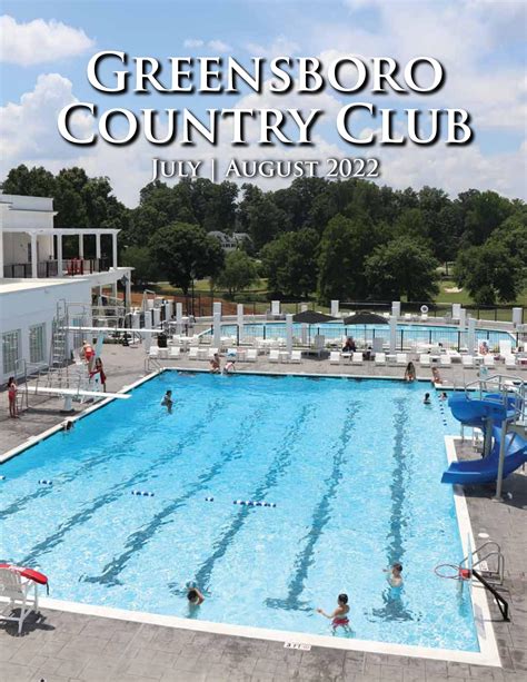 GCC July / August Newsletter 2022 by Greensboro Country Club - Issuu