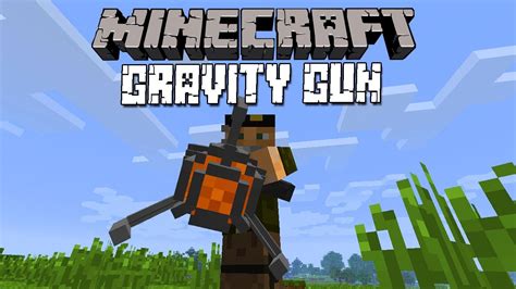 GRAVITY GUN! - MINECRAFT MOD - YouTube