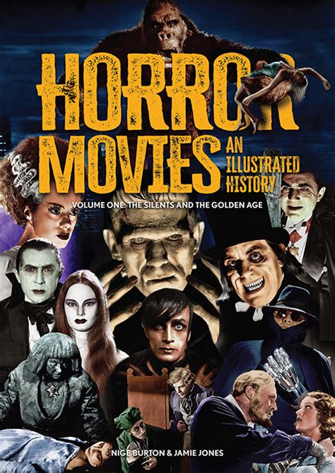 Horror Movies: An Illustrated History 1: Silents & Golden Age Signed ...