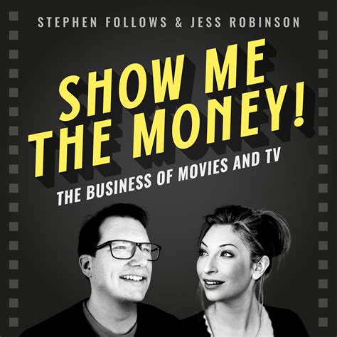 Show Me The Money! - Stephen Follows