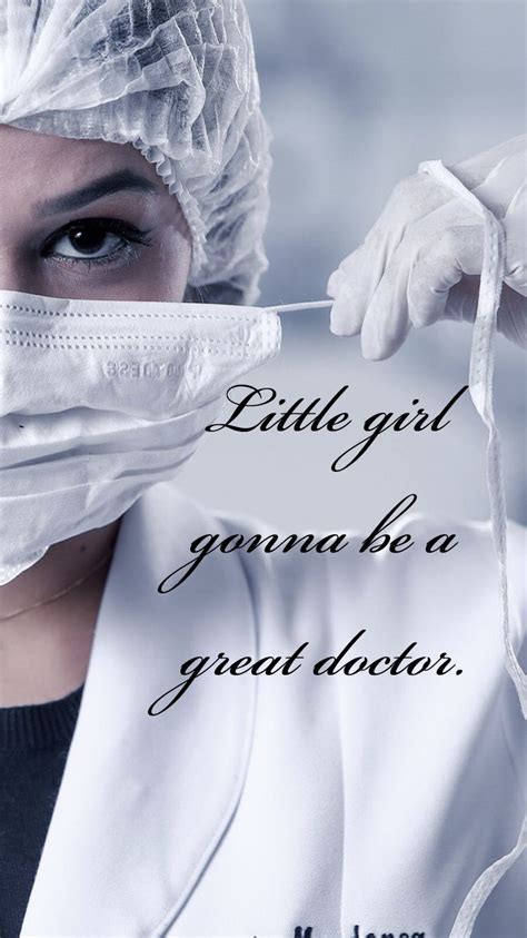 A dream my Dr. Daughter | Doctor quotes medical, Medical school ...