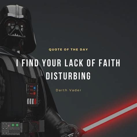 "I find your lack of faith disturbing" - Darth Vader#starwars # ...